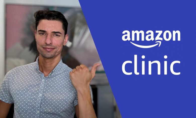 Amazon clinic physical provider referral partnerships