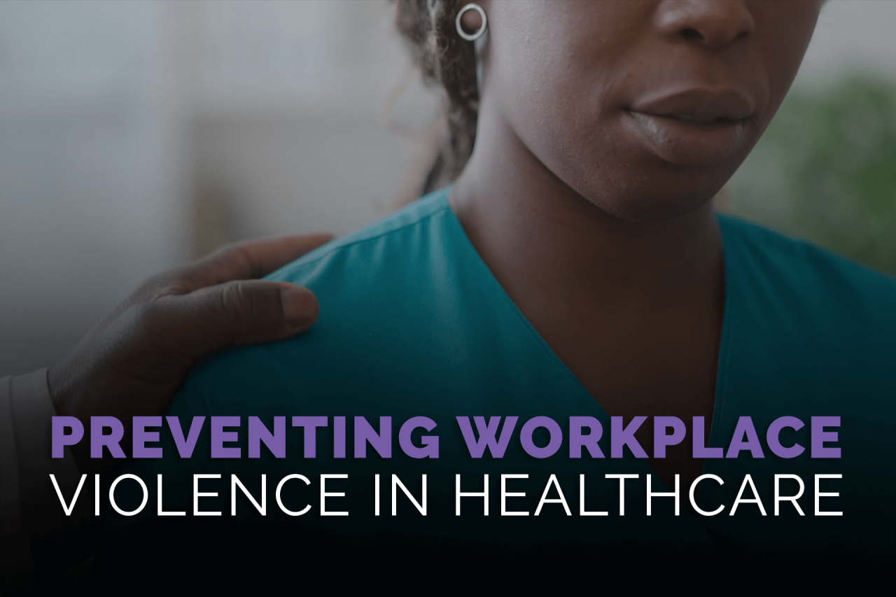 Healthcare nurses workplace violence victims